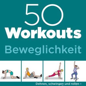50 workouts Beweglichkeit